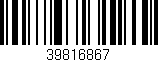 Código de barras (EAN, GTIN, SKU, ISBN): '39816867'