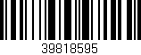 Código de barras (EAN, GTIN, SKU, ISBN): '39818595'