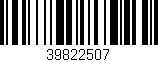 Código de barras (EAN, GTIN, SKU, ISBN): '39822507'