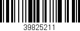 Código de barras (EAN, GTIN, SKU, ISBN): '39825211'
