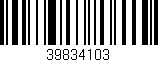 Código de barras (EAN, GTIN, SKU, ISBN): '39834103'