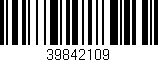 Código de barras (EAN, GTIN, SKU, ISBN): '39842109'