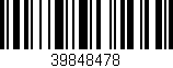 Código de barras (EAN, GTIN, SKU, ISBN): '39848478'