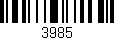 Código de barras (EAN, GTIN, SKU, ISBN): '3985'