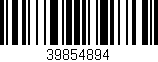 Código de barras (EAN, GTIN, SKU, ISBN): '39854894'