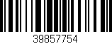 Código de barras (EAN, GTIN, SKU, ISBN): '39857754'