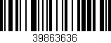 Código de barras (EAN, GTIN, SKU, ISBN): '39863636'