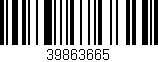 Código de barras (EAN, GTIN, SKU, ISBN): '39863665'