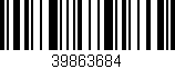 Código de barras (EAN, GTIN, SKU, ISBN): '39863684'