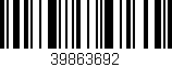 Código de barras (EAN, GTIN, SKU, ISBN): '39863692'