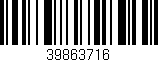 Código de barras (EAN, GTIN, SKU, ISBN): '39863716'