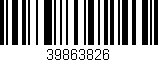 Código de barras (EAN, GTIN, SKU, ISBN): '39863826'