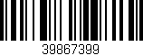 Código de barras (EAN, GTIN, SKU, ISBN): '39867399'