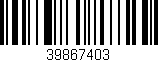 Código de barras (EAN, GTIN, SKU, ISBN): '39867403'