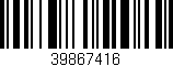 Código de barras (EAN, GTIN, SKU, ISBN): '39867416'