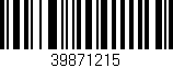Código de barras (EAN, GTIN, SKU, ISBN): '39871215'