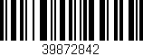 Código de barras (EAN, GTIN, SKU, ISBN): '39872842'