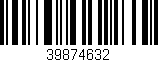 Código de barras (EAN, GTIN, SKU, ISBN): '39874632'