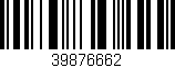 Código de barras (EAN, GTIN, SKU, ISBN): '39876662'