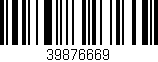 Código de barras (EAN, GTIN, SKU, ISBN): '39876669'