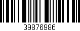 Código de barras (EAN, GTIN, SKU, ISBN): '39876986'