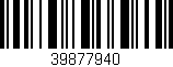 Código de barras (EAN, GTIN, SKU, ISBN): '39877940'