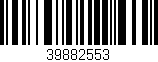 Código de barras (EAN, GTIN, SKU, ISBN): '39882553'