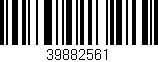 Código de barras (EAN, GTIN, SKU, ISBN): '39882561'
