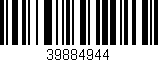 Código de barras (EAN, GTIN, SKU, ISBN): '39884944'