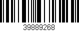 Código de barras (EAN, GTIN, SKU, ISBN): '39889268'