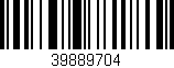 Código de barras (EAN, GTIN, SKU, ISBN): '39889704'