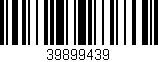 Código de barras (EAN, GTIN, SKU, ISBN): '39899439'