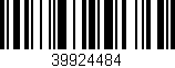 Código de barras (EAN, GTIN, SKU, ISBN): '39924484'