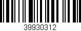 Código de barras (EAN, GTIN, SKU, ISBN): '39930312'
