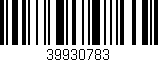 Código de barras (EAN, GTIN, SKU, ISBN): '39930783'