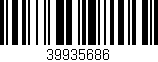 Código de barras (EAN, GTIN, SKU, ISBN): '39935686'