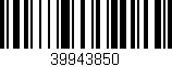 Código de barras (EAN, GTIN, SKU, ISBN): '39943850'