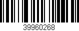 Código de barras (EAN, GTIN, SKU, ISBN): '39960268'