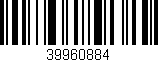 Código de barras (EAN, GTIN, SKU, ISBN): '39960884'