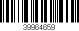 Código de barras (EAN, GTIN, SKU, ISBN): '39964659'