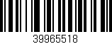 Código de barras (EAN, GTIN, SKU, ISBN): '39965518'