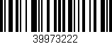 Código de barras (EAN, GTIN, SKU, ISBN): '39973222'