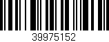 Código de barras (EAN, GTIN, SKU, ISBN): '39975152'