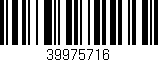 Código de barras (EAN, GTIN, SKU, ISBN): '39975716'