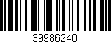Código de barras (EAN, GTIN, SKU, ISBN): '39986240'