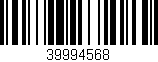 Código de barras (EAN, GTIN, SKU, ISBN): '39994568'