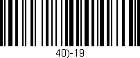 Código de barras (EAN, GTIN, SKU, ISBN): '40)-19'