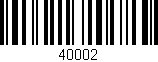 Código de barras (EAN, GTIN, SKU, ISBN): '40002'