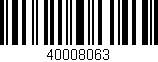 Código de barras (EAN, GTIN, SKU, ISBN): '40008063'