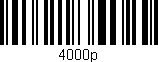 Código de barras (EAN, GTIN, SKU, ISBN): '4000p'